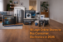 18 tiendas online fiables para comprar electrónica de consumo en 2026